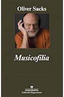 Papel MUSICOFILIA RELATOS DE LA MUSICA Y EL CEREBRO (COLECCIO  N ARGUMENTOS 394) (RUSTICO)