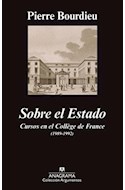 Papel SOBRE EL ESTADO CURSOS EN EL COLLEGE DE FRANCE [1989-1992] (COLECCION ARGUMENTOS 466)
