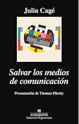 Papel SALVAR LOS MEDIOS DE COMUNICACION (COLECCION ARGUMENTOS 493)