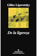 Papel DE LA LIGEREZA (COLECCION ARGUMENTOS)