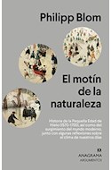 Papel MOTIN DE LA NATURALEZA HISTORIAS DE LA PEQUEÑA EDAD DE HIELO [1570-1700] (COLECCION ARGUMENTOS)