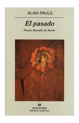 Papel PASADO [PREMIO HERRALDE DE NOVELA] (COLECCION NARRATIVAS HISPANICAS 351)