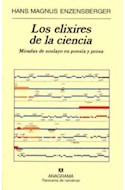 Papel ELIXIRES DE LA CIENCIA MIRADAS DE SOSLAYO EN POESIA Y PROSA (PANORAMA DE NARRATIVAS 525)