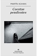 Papel CUENTAS PENDIENTES (COLECCION NARRATIVAS HISPANICAS 469)