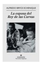 Papel ESPOSA DEL REY DE LAS CURVAS (COLECCION NARRATIVAS HISPANICAS 474)