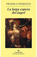 Papel LARGA ESPERA DEL ANGEL (COLECCION PANORAMA DE NARRATIVAS 769)