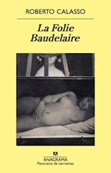 Papel FOLIE BAUDELAIRE [2 EDICION] (COLECCION PANORAMA DE NARRATIVAS)