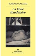 Papel FOLIE BAUDELAIRE [2 EDICION] (COLECCION PANORAMA DE NARRATIVAS)