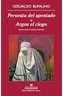 Papel PERORATA DEL APESTADO / ARGOS EL CIEGO (PRESENTACION DE JORGE HERRALDE)