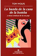 Papel BANDA DE LA CASA DE LA BOMBA Y OTRAS CRONICAS DE LA ERA POP (OTRA VUELTA DE TUERCA)