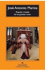 Papel PEQUEÑO TRATADO DE LOS GRANDES VICIOS (COLECCION COMPACTOS 606)