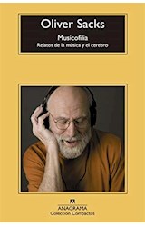Papel MUSICOFILIA RELATOS DE LA MUSICA Y EL CEREBRO (COLECCION COMPACTOS 681)