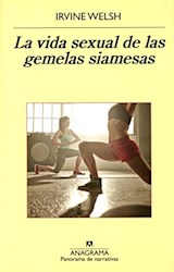 Papel VIDA SEXUAL DE LAS GEMELAS SIAMESAS (PANORAMA DE NARRATIVAS 907)