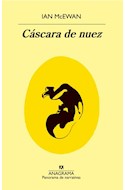Papel CASCARA DE NUEZ (COLECCION PANORAMA DE NARRATIVAS 943)