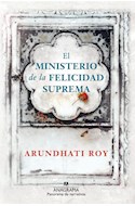 Papel MINISTERIO DE LA FELICIDAD SUPREMA (COLECCION PANORAMA DE NARRATIVAS 961) (CARTONE)