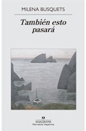 Papel TAMBIEN ESTO PASARA (COLECCION NARRATIVAS HISPANICAS 541)