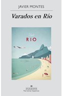 Papel VARADOS EN RIO (COLECCION NARRATIVAS HISPANICAS 567)
