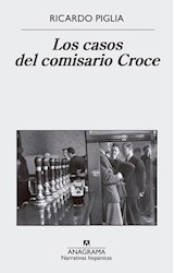 Papel CASOS DEL COMISARIO CROCE (COLECCION NARRATIVAS HISPANICAS 611)