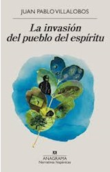Papel INVASION DEL PUEBLO DEL ESPIRITU (COLECCION NARRATIVAS HISPANICAS 639)