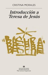 Papel INTRODUCCION A TERESA DE JESUS (COLECCION NARRATIVAS HISPANICAS 644)