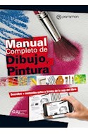 Papel MANUAL COMPLETO DE DIBUJO Y PINTURA DESCUBRE + CONTENIDO EXTRA A TRAVES DE LA APP DEL LIBRO