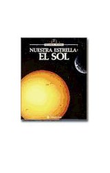 Papel NUESTRA ESTRELLA EL SOL (COLECCION VENTANA AL UNIVERSO) (CARTONE)