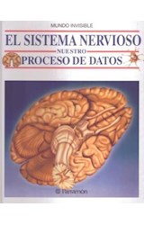 Papel SISTEMA NERVIOSO NUESTRO PROCESO DE DATOS (MUNDO INVISIBLE) (CARTONE)