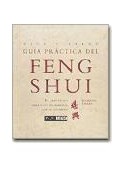 Papel GUIA PRACTICA DEL FENG SHUI EL ARTE CHINO PARA VIVIR EN ARMONIA CON SU ENTORNO