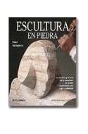 Papel ESCULTURA EN PIEDRA LA TECNICA Y EL ARTE DE LA ESCULTURA (ARTES Y OFICIOS)