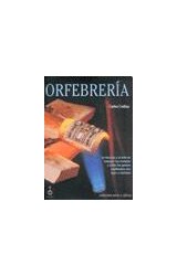 Papel ORFEBRERIA LA TECNICA Y EL ARTE DE TRABAJAR LOS METALES Y TALLAR LAS GEMAS... (ARTES Y OFICIOS)