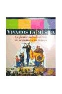 Papel VIVAMOS LA MUSICA LA FORMA MAS DIVERTIDA DE ACERCARSE A  LA MUSICA (4 TOMOS) (CARTONE)