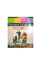 Papel VIVAMOS LA MUSICA LA FORMA MAS DIVERTIDA DE ACERCARSE A  LA MUSICA (4 TOMOS) (CARTONE)