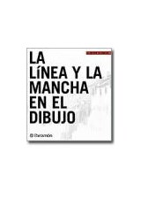 Papel LINEA Y LA MANCHA EN EL DIBUJO (ACADEMIA DE DIBUJO) (CARTONE)