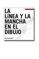 Papel LINEA Y LA MANCHA EN EL DIBUJO (ACADEMIA DE DIBUJO) (CARTONE)