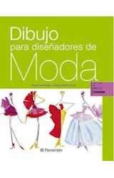 Papel DIBUJO PARA DISEÑADORES DE MODA (AULA DE DIBUJO PROFESIONAL) (CARTONE)