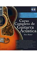Papel CURSO COMPLETO DE GUITARRA ACUSTICA [INCLUYE 2 CD] (CARTONE)