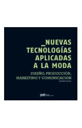 Papel NUEVAS TECNOLOGIAS APLICADAS A LA MODA DISEÑO PRODUCCION MARKETING Y COMUNICACION