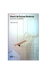 Papel DISEÑO DE COCINAS MODERNAS PROYECTOS Y MOBILIARIO (ARQUITECTURA Y DISEÑO) (CARTONE)