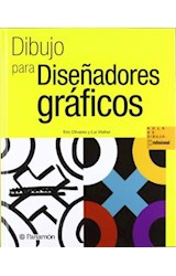Papel DIBUJO PARA DISEÑADORES GRAFICOS (AULA DE DIBUJO PROFESIONAL) (CARTONE)