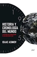 Papel HISTORIA Y CRONOLOGIA DEL MUNDO LA HISTORIA DEL MUNDO DESDE EL BIG BANG HASTA 1945