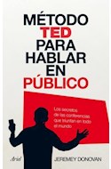 Papel METODO TED PARA HABLAR EN PUBLICO LOS SECRETOS DE LAS CONFERENCIAS QUE TRIUNFAN EN TODO EL MUNDO