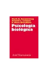 Papel PSICOLOGIA BIOLOGICA UNA INTRODUCCION A LA NEUROCIENCIA CONDUCTUAL COGNITIVA Y CLINICA