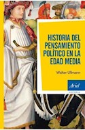Papel HISTORIA DEL PENSAMIENTO POLITICO EN LA EDAD MEDIA (ARIEL HISTORIA)