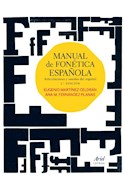 Papel MANUAL DE FONETICA ESPAÑOLA ARTICULACIONES Y SONIDOS DEL ESPAÑOL [2 EDICION] (ARIEL LETRAS)