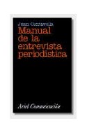 Papel MANUAL DE LA ENTREVISTA PERIODISTICA (ARIEL COMUNICACION)