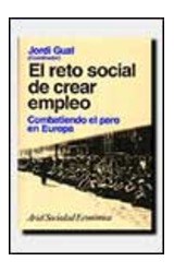 Papel RETO SOCIAL DE CREAR EMPLEO COMBATIENDO EL PARO EN EUROPA (ARIEL SOCIEDAD ECONOMICA)