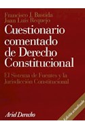 Papel CUESTIONARIO COMENTADO DE DERECHO CONSTITUCIONAL EL SISTEMA DE FUENTES Y LA JURIDICCION...