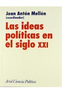 Papel IDEAS POLITICAS EN EL SIGLO XXI (ARIEL CIENCIA POLITICA)