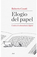 Papel ELOGIO DEL PAPEL CONTRA EL COLONIALISMO DIGITAL