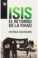 Papel ISIS EL RETORNO DE LA YIHAD [4 EDICION]